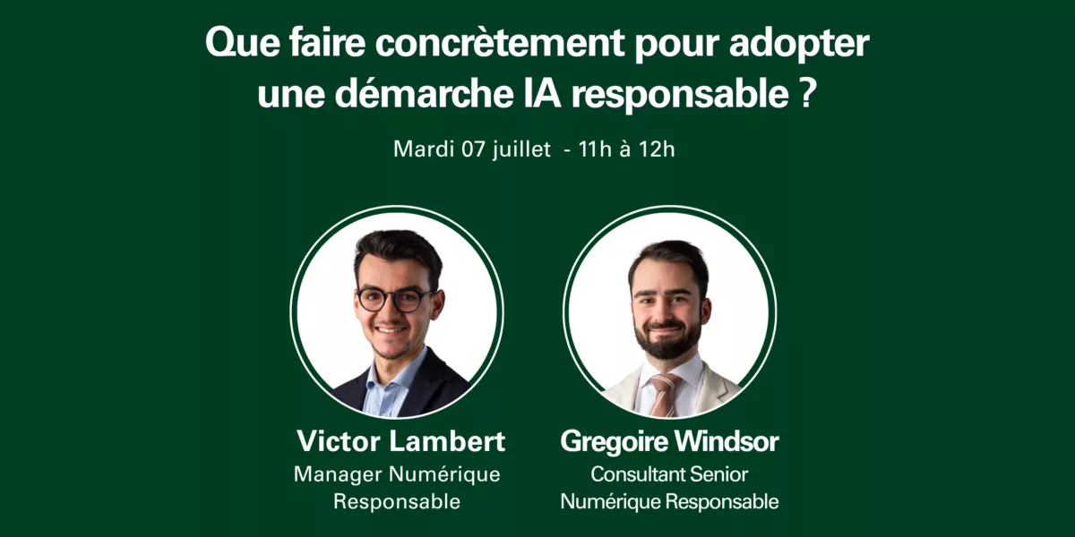 Bannière du webinaire « IA responsable : des solutions pour reprendre la main » consacré aux enjeux, risques et bonnes pratiques de l'intelligence artificielle en entreprise.