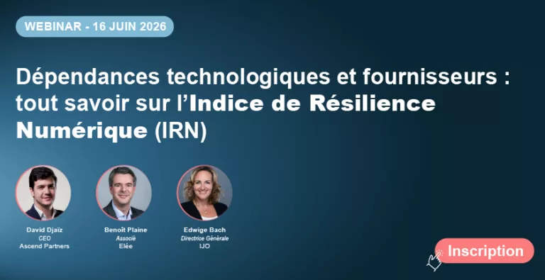 Indice de Résilience Numérique (IRN) - Webinar dépendances technologiques et fournisseurs